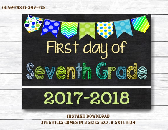 First Day of School Sign First day of Seventh Grade Sign