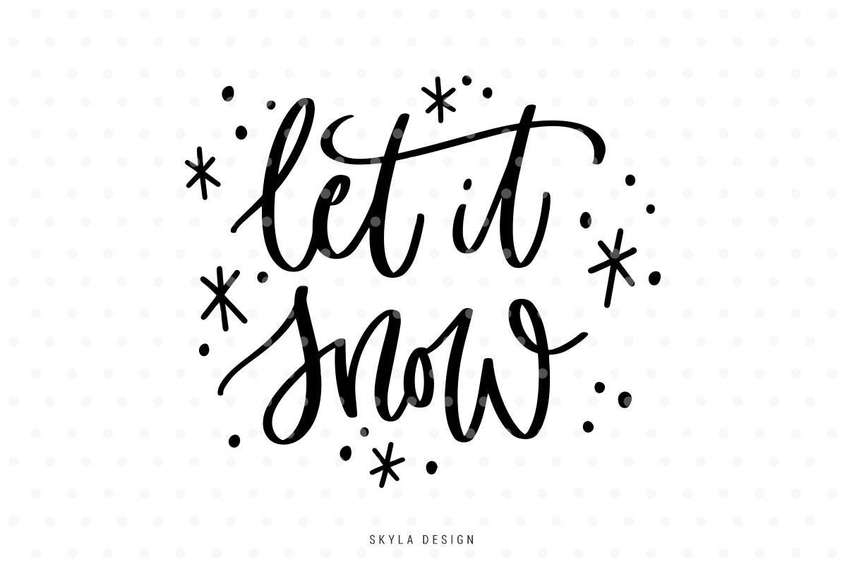 Download Let it snow SVG Christmas SVG file Handlettered SVG cut