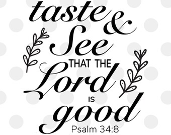 Kitchen SVG, Scripture, Psalm 24:8, Cutting File, Silhouette, Cricut, Instant Download