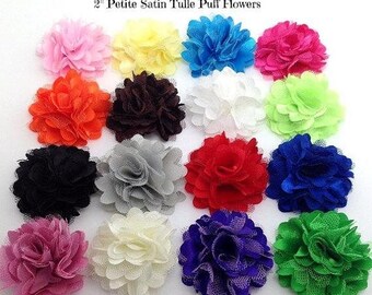 40% SALE 10 BEAUTIFUL PETITE Satin And Tulle Puff Flowers Size 2" You Choose Color Diy Hair Bow/Headband Hair Clips Supplies.