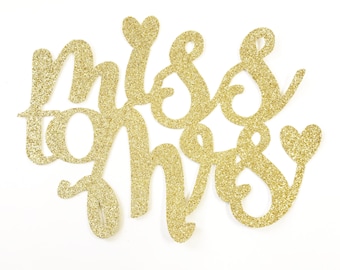 Miss to Mrs Cake Topper - Bride to Be - Bridal Shower Decorations - Bridal Cake Topper - Glitter Bridal Shower Cake Topper - Gold