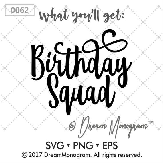 Download Birthday Squad Svg / Birthday Girl Svg / Birthday Svg ...