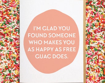 Funny Wedding Card. Guac Card. Guacamole Card. Best Engagement Card. Friend Engagement Card. Card from Bridesmaids. Wedding Shower Card