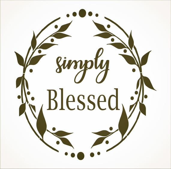 Download simply BLESSED Reusable STENCIL 9 Sizes Create Blessed