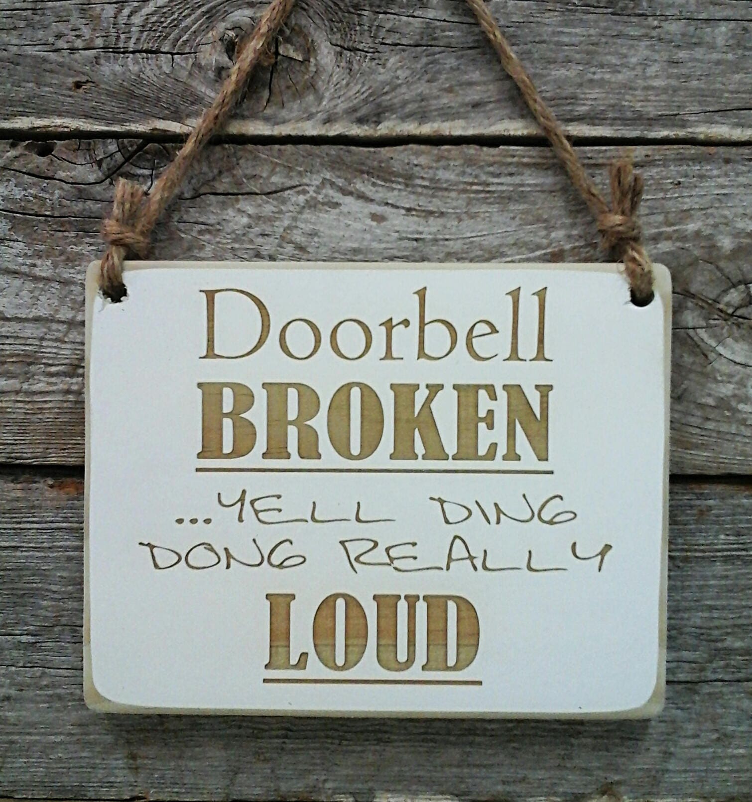 Doorbell Broken Front Porch Sign Funny Sign Funny Decor 
