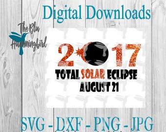 Solar Eclipse SVG, Total Solar Eclipse, Solar Eclipse 2017, JPG DXF PNg, Files for Cricut, Files for Silhouette, Sun and Moon svg, Eclipse