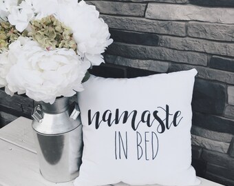 Namaste in Bed | Throw Pillow | Calligraphy | Handmade | Home Decor | Bedding