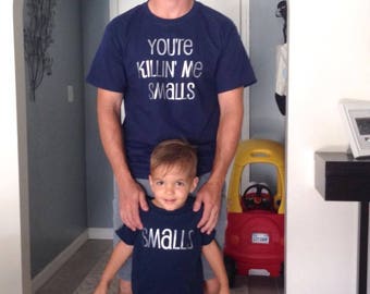 Navy Blue with Silver-You're Killin' Me Smalls Adult/Child Shirts-The Sandlot Movie Quote-Mommy and Me-Daddy and Me *License Approved*