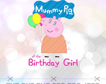 Peppa Pig Mommy Pig SVG DXF Png Eps Vector Cut Files Cricut Designs Silhouette Cameo Birthday Party Decorations Vinyl Tshirt Decal Transfer