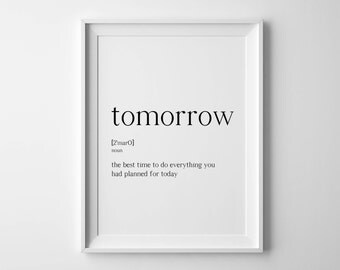 Tomorrow Definitions Print Urban Dictionary Definition Poster Printable Art Funny Tomorrow Definitions Print Urban Dictionary Definition Poster Printable Art Funny