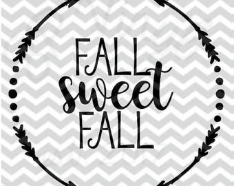 Fall Sweet Fall SVG file