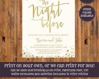 The Night Before Rehearsal Dinner Invitation - Gold Foil Modern caligraphy Wedding Rehearsal invite - Printable or Printed - Item 0323