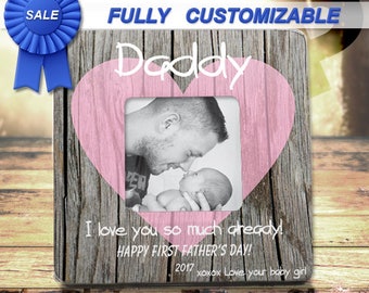 FIRST FATHERS DAY First Fathers Day Gift From Daughter New Dad Gift For New Dad New Daddy Gift Personalized Picture Frame For Husband Dad