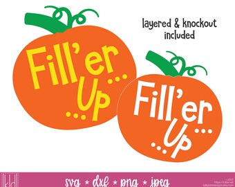 2 Trick or Treat svg files - Fill er Up - Trick or Treat Bag Design - Halloween svg - Pumpkin svg cutting files