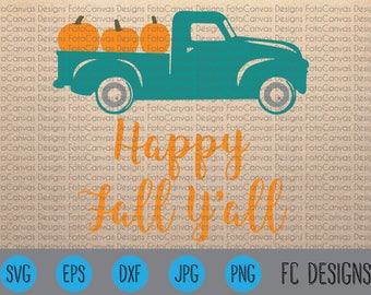 Happy Fall Y'all Truck, Pumpkins, Fall SVG, Silhouette Cameo, Cricut, Cutting File, Design, Clip Art, Truck File, Halloween, Autumn