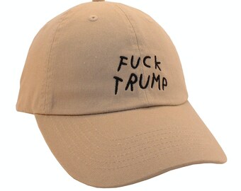 NEW Fuck Trump Baseball Hat Dad Hat Adjustable back strap Unisex Dad Hats Embroidered Dad Hat Dad Cap