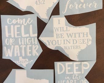 Texas strong, Houston strong, fundraiser, car decal, support texas, come hell or high water, i will be with you, flood, hurricane harvey