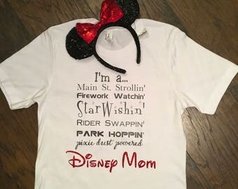 I'm a Disney Mom Tee/ Disney inspired Shirt/ Disney Mom