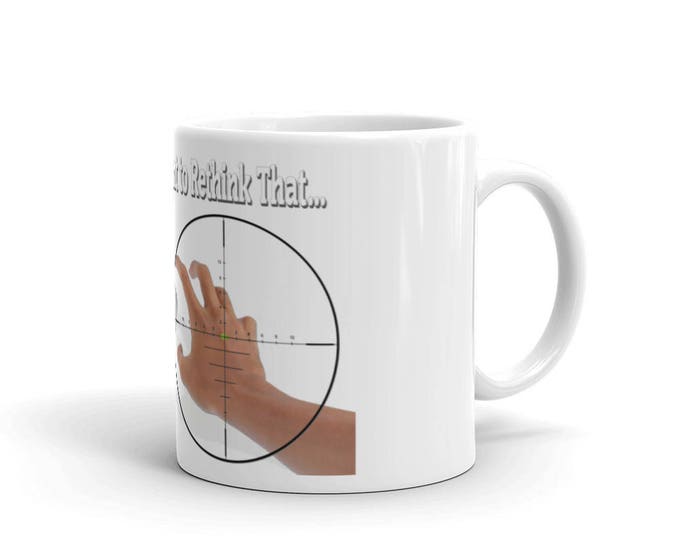 Whimsical Target Mug, Threatening Coffee Warning, You're going to want to rethink that coffee cup, perfect gift for coffee lovers, unique