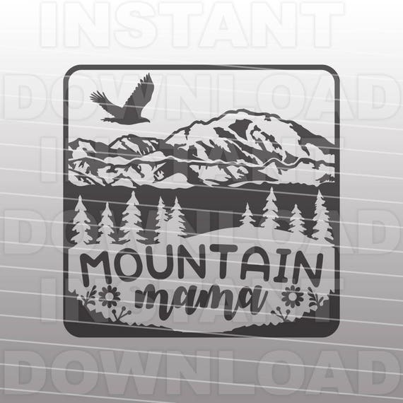 Free Free 339 Mountain Momma Svg SVG PNG EPS DXF File