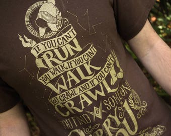 Firefly Shirt | When You Can't Run... | Malcolm Reynolds Serenity Quote Shirt | Hand Screen Printed | Browncoats | Mens & Womens