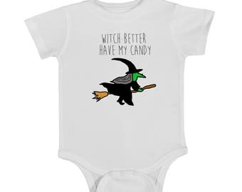 HALLOWEEN onesie, WITCH better have my candy, funny onesie, baby onesie, newborn onesie, halloween baby, newborn onesie, halloween newborn