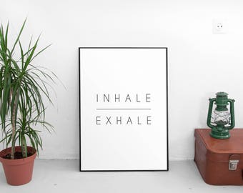 Printable Wall Art, Printable Art, Printable Quote, Prints,Poster,Instant Download, Inhale Exhale Print, Motivational Wall Decor, Yoga Print