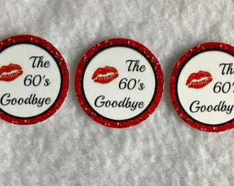 70th Birthday Kiss Your 60's Goodbye Cake Topper