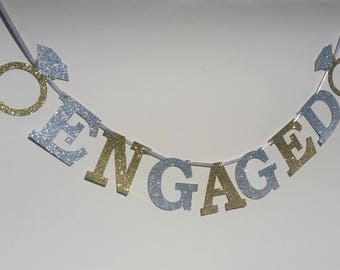 Silver and gold glitter engaged banner. Engagement ring banner, engagement party decor. 4 INCH (10CM) letters