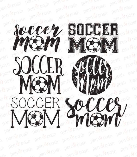 Download Soccer Mom SVG Soccer Mom DXF Soccer Mom Clipart Soccer