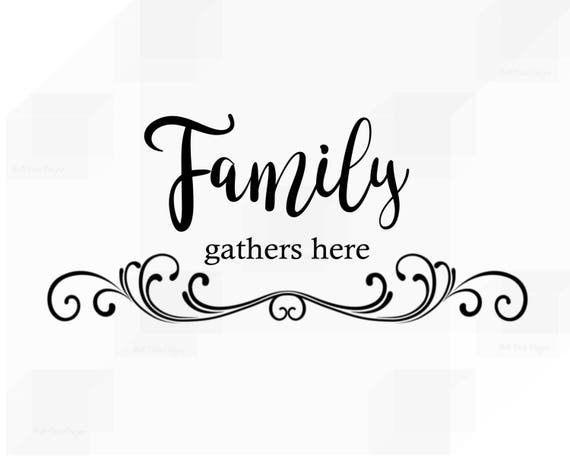 Download Family Gathers Here Family SVG Gather SVG Vinyl Designs