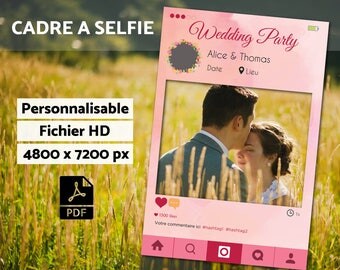 Cadre à selfie personnalisable - Photobooth Mariage // A imprimer - fichier numérique