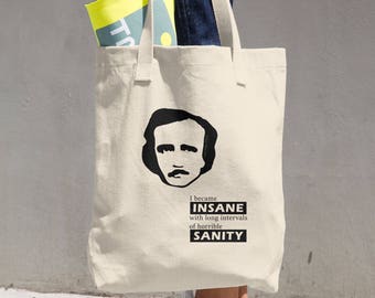 Poe Tote Bag, Literary Bag, Horrible Sanity Quote, Book Tote Bag, Bag for Book Lover, Bookish Bag, Bookworm Tote, Librarian Gift, Bookworm
