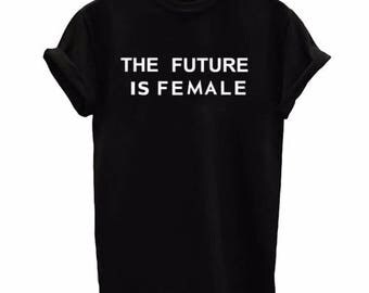 The future is female t - shirt | Girl power | Grl pwr t - shirt | Feminism | Feminism t - shirt | Female t - shirt | Worldwide shipping