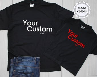 Custom shirt Mens Custom Shirt Womens Custom Shirt Custom Tee Shirt Personalized shirts Customized T shirt Custom Tshirt Customized tshirt