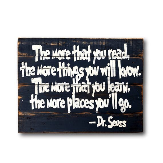 The More That You Read Sign Dr. Seuss Quote Classroom