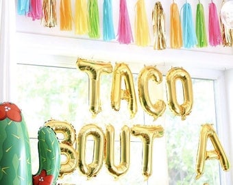 16" letter balloons "TACO BOUT A PARTY"