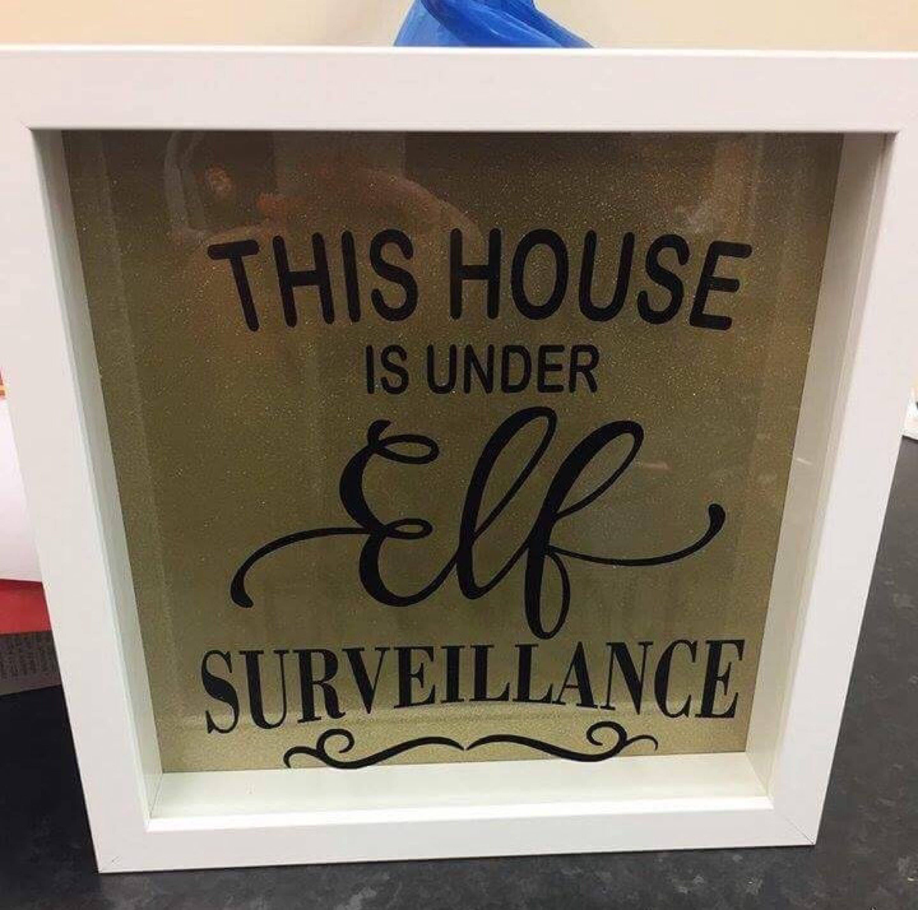 Download This House is Under Elf Surveillance Decorative Picture
