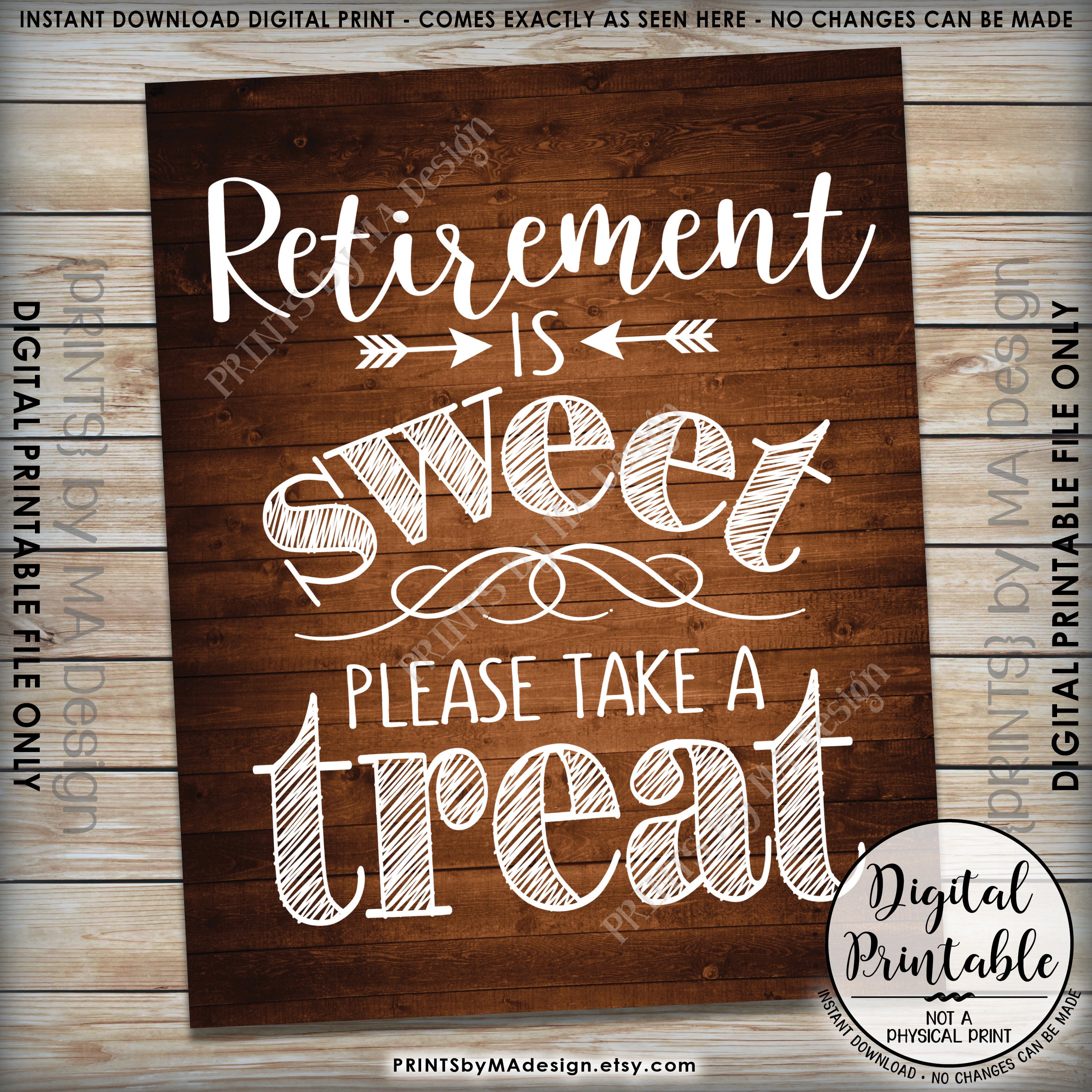 Retirement Party Decoration, Retirement is Sweet Please Take a Treat