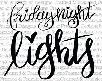 Friday Night Lights digital SVG cut file for Cricut or Silhouette