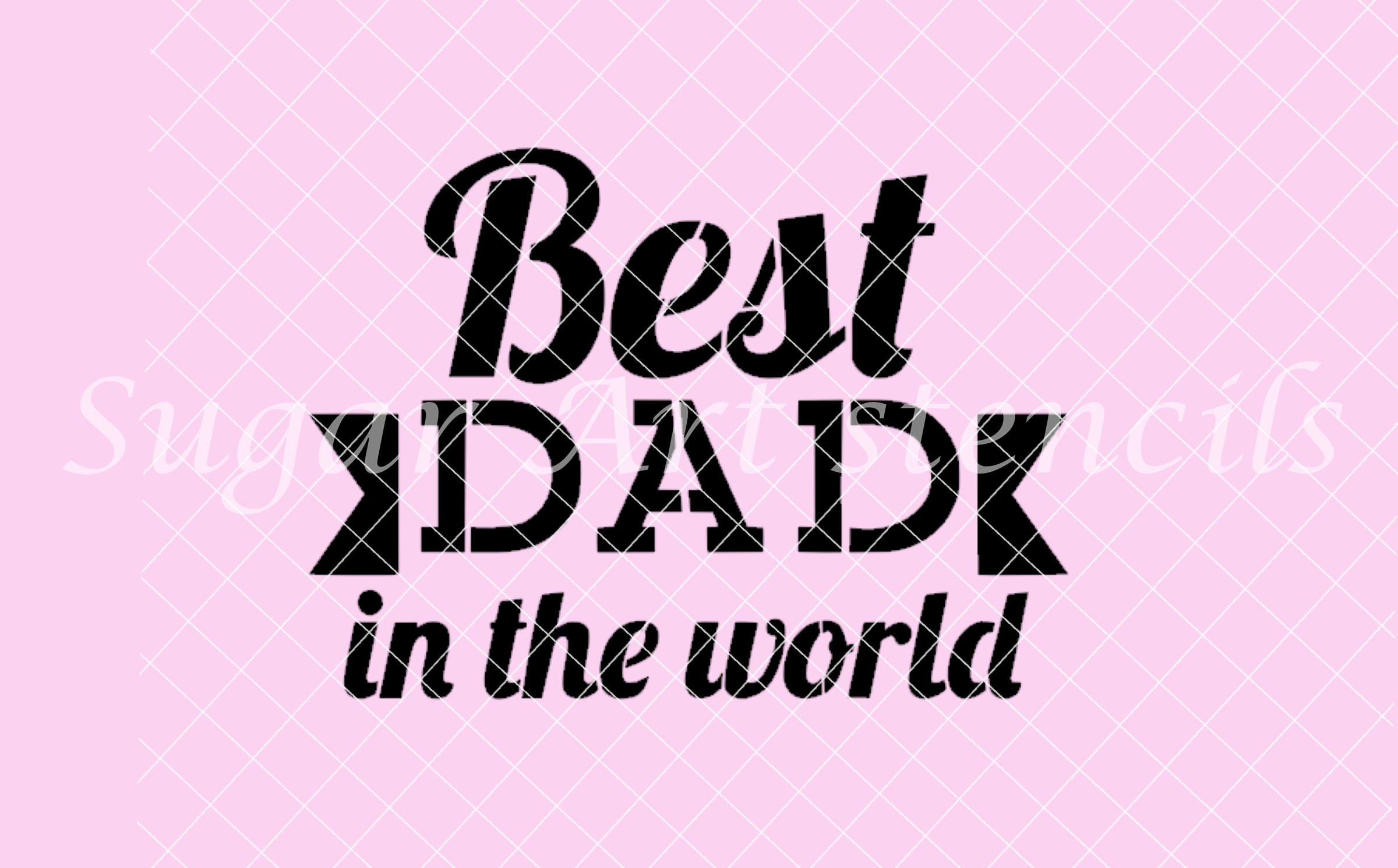 Best Dad Father's Day Stencil Nb1566