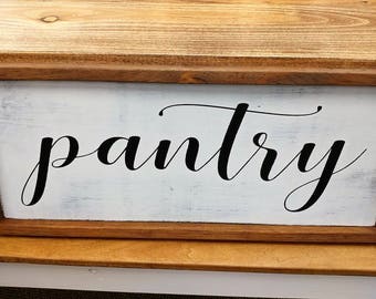 Pantry Sign, French Country sign, kitchen sign, Joanna Gaines, Fixer Upper, farmhouse kitchen decor, rustic sign, framed wood pantry sign