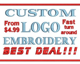 Custom Logo Embroidery digitizing for any machine file format, order now purchase later, Fast turnaround!