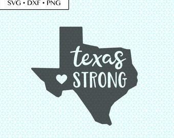 texas strong SVG DXF png Cut Files • heart texas strong svg • texas strong PNG • texas strong Digital • love texas • texas strong Printable