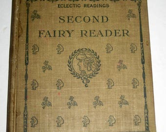 Antique (1907) School Book - Second Fairy Reader