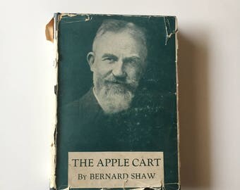 The Apple Cart By Bernard Shaw (1931, Hardcover)