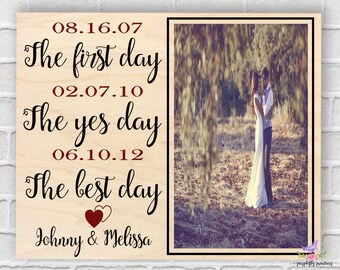 Couple Wooden Sign, The FIRST Day The YES day The BEST Day, Engagement Gift, Wood Print, Photo On Wood, Anniversary, Wedding Gift WP1005