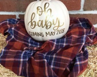 Fall Baby Announcement | Oh Baby | Custom Pumpkin | Baby Announcement Prop | Baby Pumpkin | Photo Prop | Baby Coming 2018 | Personalized