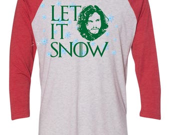 Let is Snow - Jon Snow Game of Thrones Christmas Holidays Baseball Shirt - Ugly but cute Christmas Sweather!