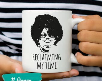 Maxine Political Mug Reclaiming Maxine Maxine Waters Auntie Maxine Mug Auntie Maxine Maxine Waters Coffee Maxine Waters Mug